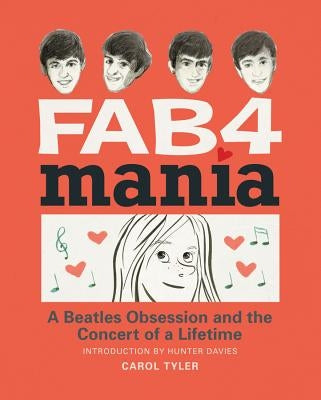 Fab4 Mania by Tyler, Carol