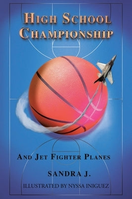 High School Championship and Jet Fighter Planes by J, Sandra