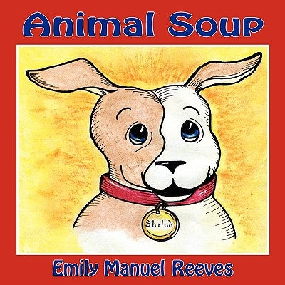 Animal Soup by McAleer, Emily Manuel