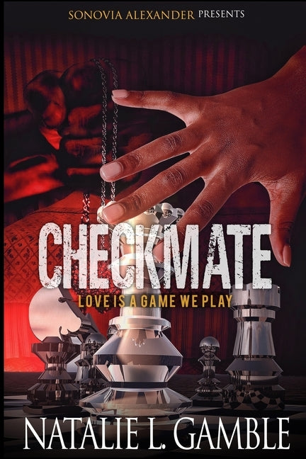 Checkmate: Love is Just a Game We Play by Gamble, Natalie