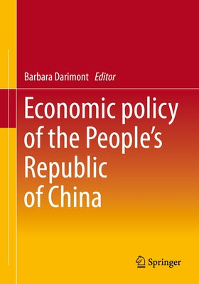 Economic Policy of the People's Republic of China by Darimont, Barbara