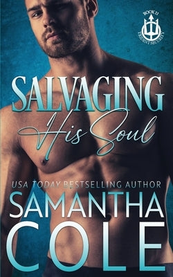 Salvaging His Soul by Cole, Samantha