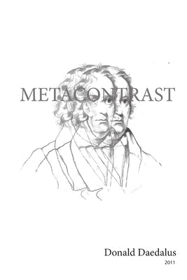 Metacontrast by Daedalus, Donald