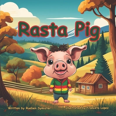 Rasta Pig by Lopez, Franceta