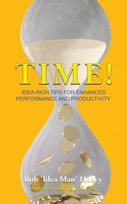 Time! by Hooey, Bob 'Idea Man'