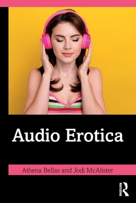 Audio Erotica by Bellas, Athena
