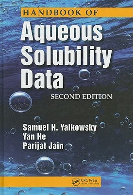 Handbook of Aqueous Solubility Data by Yalkowsky, Samuel H.