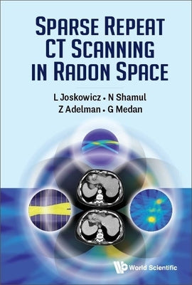 Sparse Repeat CT Scanning in Radon Space by Joskowicz, Leo