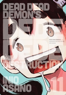 Dead Dead Demon's Dededede Destruction, Vol. 11 by Asano, Inio