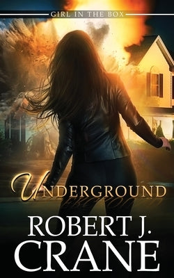 Underground by Crane, Robert J.