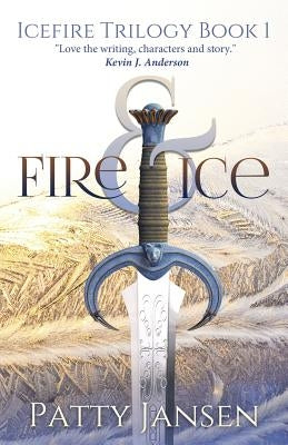Fire & Ice by Jansen, Patty