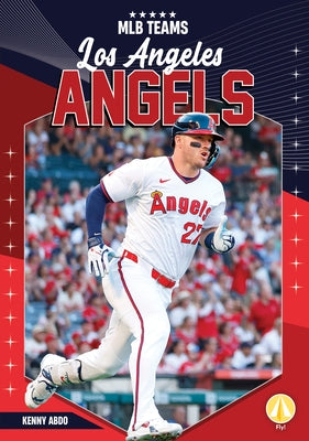 Los Angeles Angels by Abdo, Kenny