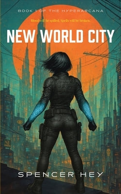 New World City by Hey, Spencer