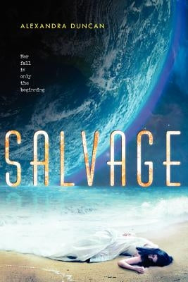 Salvage by Duncan, Alexandra