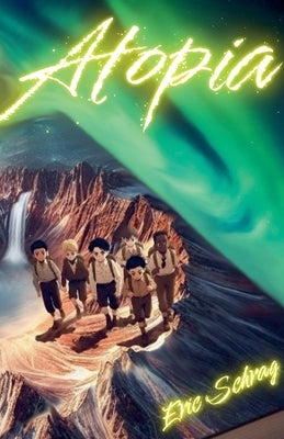 Atopia by Schrag, Eric