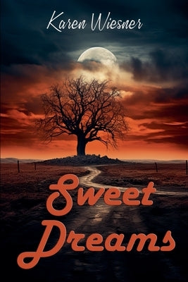 Sweet Dreams by Wiesner, Karen