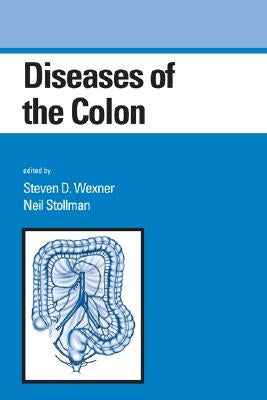 Diseases of the Colon by Wexner, Steven D.