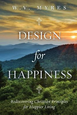 Design For Happiness by Edmonds, Curtis
