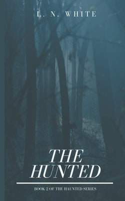 The Hunted by White, L. N.