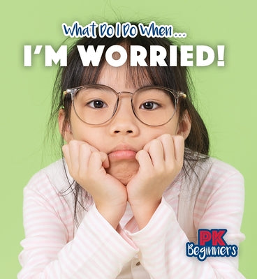 I'm Worried! by Haynes, Danielle