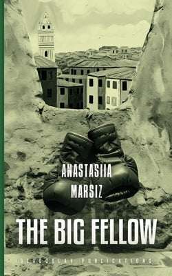 The Big Fellow by Marsiz, Anastasiia