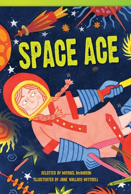 Space Ace by McMahon, Michael