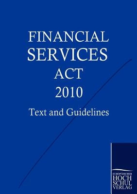 Financial Services Act 2010 by N, N.