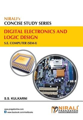 Digital Electronics And Logic Design by Kulkarni, S. S.