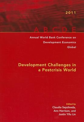 Development Challenges in a Postcrisis World by Lin, Justin Yifu