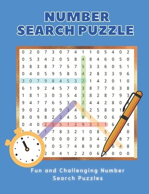 Number Search Puzzle Book: Hours of brain-boosting entertainment for adults and kids by Chan, Matt