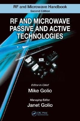 The RF and Microwave Handbook by Golio, Mike