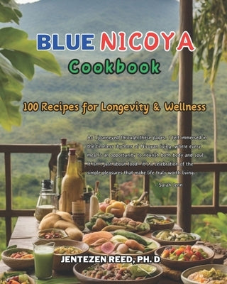 Blue Nicoya: A Kitchen Cookbook with 100 Diet Recipes for Longevity & Wellness by Reed, Jentezen