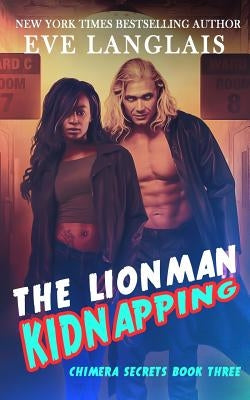 The Lionman Kidnapping by Langlais, Eve