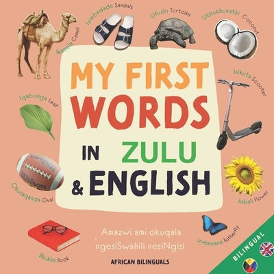 My First Words In Zulu and English by Lawal, Tolu