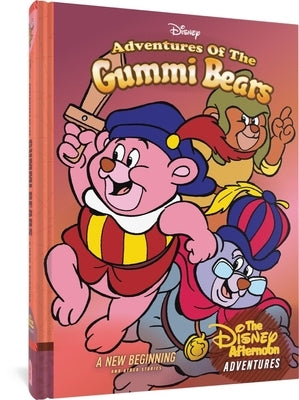 Adventures of the Gummi Bears: A New Beginning: Disney Afternoon Adventures Vol. 4 by Weiss, Bobbi Jg