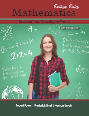 College Entry Mathematics: Securing Your Quantitative Future by Power, Robert