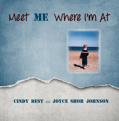 Meet Me Where I'm At! by Best, Cynthia