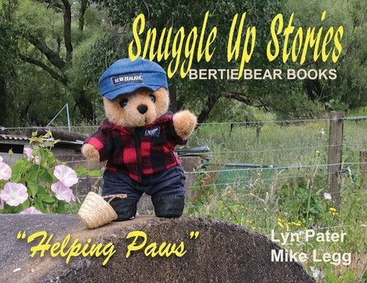 Snuggle Up Stories; Helping Paws by Legg, Mike