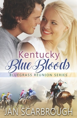 Kentucky Blue Bloods by Scarbrough, Jan