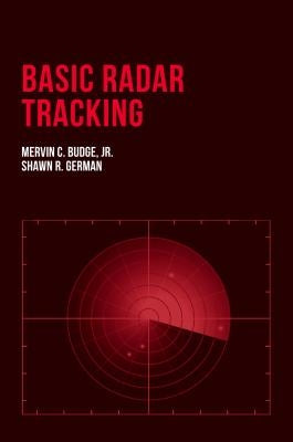 Basic Radar Tracking by Budge, Mervin C.