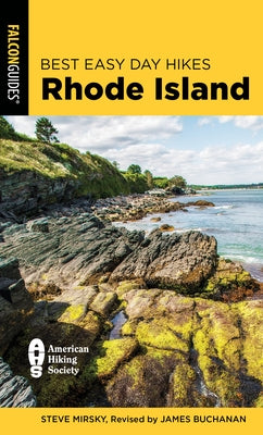 Best Easy Day Hikes Rhode Island by Mirsky, Steve