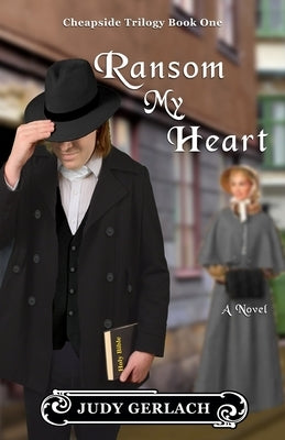 Ransom My Heart by Gerlach, Judy