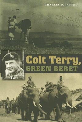 Colt Terry, Green Beret by Patton, Charles D.