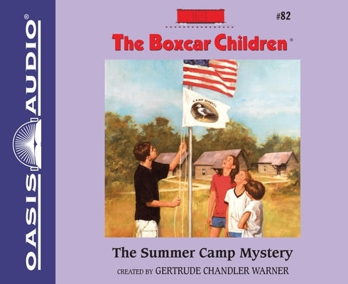 The Summer Camp Mystery: Volume 82 by Warner, Gertrude Chandler