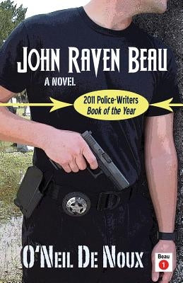 John Raven Beau by De Noux, O'Neil
