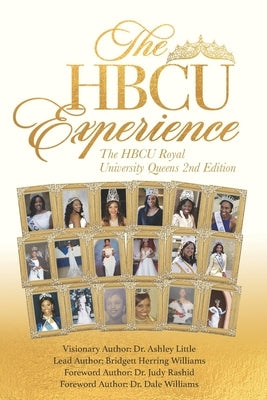 The HBCU Experience: The HBCU Royal University Queens 2nd Edition by Williams, Bridgett Herring