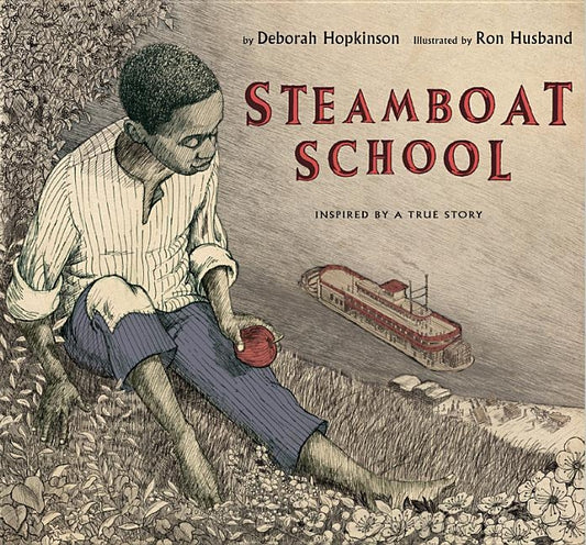 Steamboat School by Hopkinson, Deborah