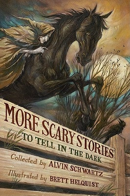 More Scary Stories to Tell in the Dark by Schwartz, Alvin