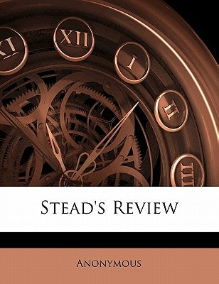 Stead's Review Volume Apr 19 1919 by Anonymous