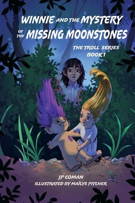 Winnie and the Mystery of the Missing Moonstones by Coman, Jp